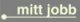 mitt jobb